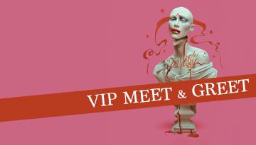 SASHA VELOUR | VIP MEET & GREET